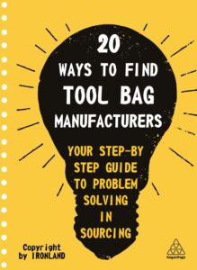 20 Ways To Find Tool Bag Manufacturers